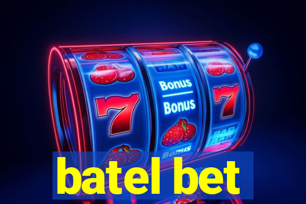batel bet